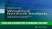 [PDF] Weighted Network Analysis: Applications in Genomics and Systems Biology Full Colection
