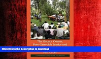 PDF ONLINE The Gacaca Courts, Post-Genocide Justice and Reconciliation in Rwanda: Justice without