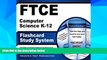 Big Deals  FTCE Computer Science K-12 Flashcard Study System: FTCE Test Practice Questions   Exam