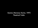 Gummo,1997 Theatrical Trailer