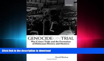 PDF ONLINE Genocide on Trial: War Crimes Trials and the Formation of Holocaust History and Memory