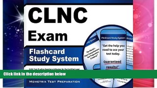 Big Deals  CLNC Exam Flashcard Study System: CLNC Test Practice Questions   Review for the