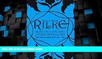 Big Deals  Rilke on Love and Other Difficulties: Translations and Considerations  Free Full Read