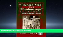 FAVORIT BOOK Colored Men And Hombres AquÃ­: Hernandez V. Texas and the Emergence of Mexican