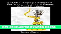 [PDF] 700 EFT Tapping Statements for Weight, Emotional Eating, and Cravings Full Online
