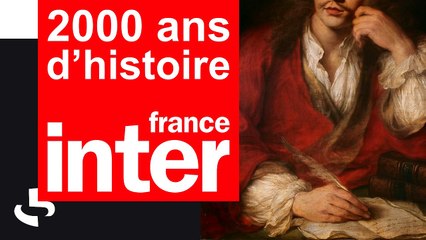 L’HISTOIRE DE LA LANGUE FRANÇAISE   2000 ANS D’HISTOIRE   FRANCE INTER