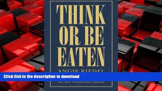 DOWNLOAD Think Or Be Eaten (Dot Connector Library) READ PDF BOOKS ONLINE