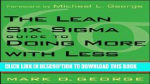 [Read PDF] The Lean Six Sigma Guide to Doing More With Less: Cut Costs, Reduce Waste, and Lower