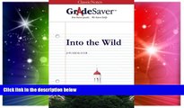 Must Have PDF  GradeSaver (TM) ClassicNotes: Into the Wild  Free Full Read Best Seller