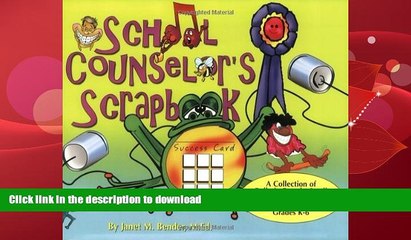 READ  School Counselor s Scrapbook:  A Collection of Bulletin Boards, Small Group Activities,