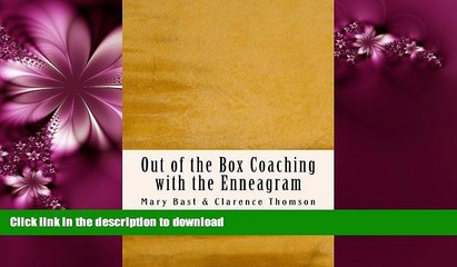 READ  Out of the Box Coaching with the Enneagram FULL ONLINE