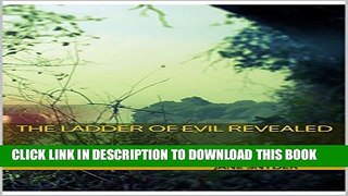 [PDF] The Ladder of Evil Revealed Popular Online
