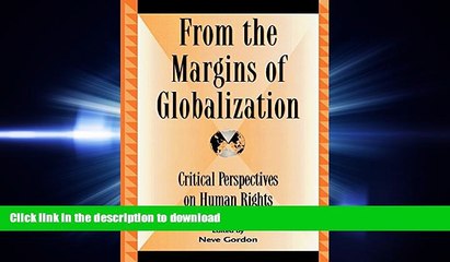 EBOOK ONLINE From the Margins of Globalization: Critical Perspectives on Human Rights (Global