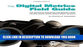 [PDF] The Digital Metrics Field Guide: The Definitive Reference for Brands Using the Web, Social