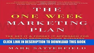 [PDF] The One Week Marketing Plan: The Set It   Forget It Approach for Quickly Growing Your