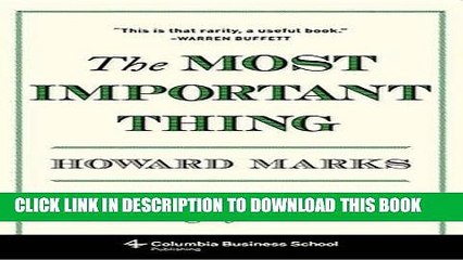 [PDF] The Most Important Thing: Uncommon Sense for the Thoughtful Investor Popular Collection