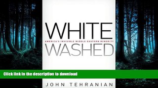 EBOOK ONLINE Whitewashed: America s Invisible Middle Eastern Minority (Critical America) READ EBOOK