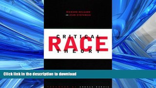 READ THE NEW BOOK Critical Race Theory: An Introduction (Critical America) READ PDF BOOKS ONLINE