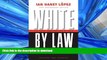 DOWNLOAD White by Law: The Legal Construction of Race (Critical America) READ NOW PDF ONLINE