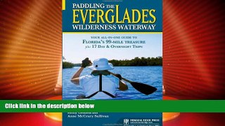 Big Deals  Paddling the Everglades Wilderness Waterway: Your All-in-One Guide to Florida s 99-Mile