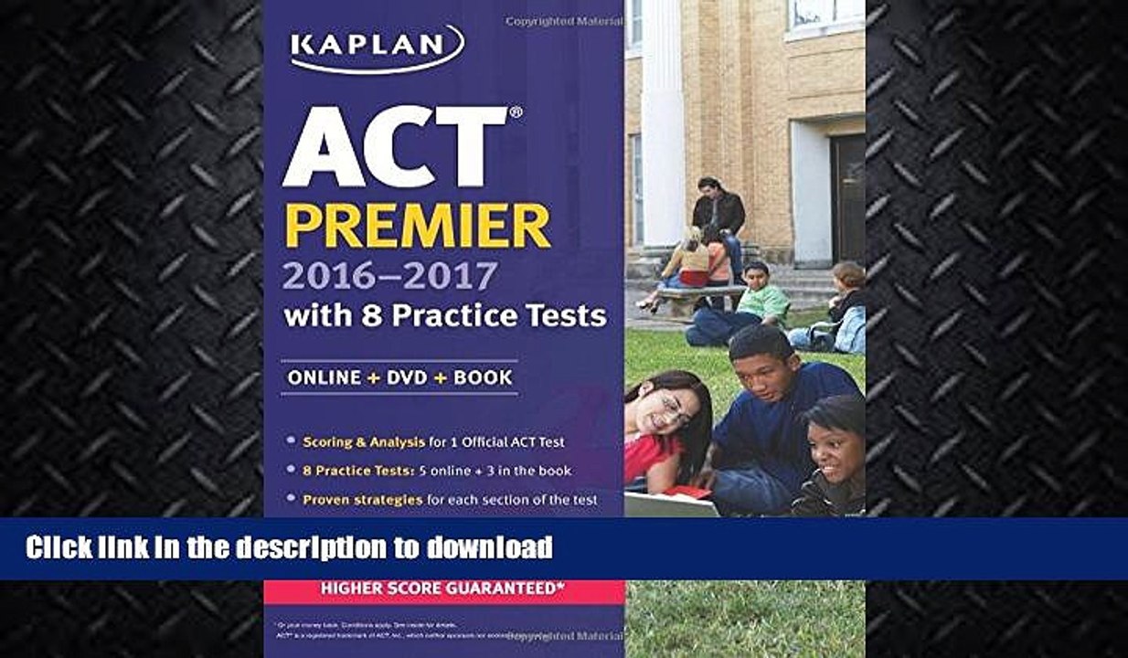 EBOOK ONLINE  ACT Premier 2016-2017 with 8 Practice Tests: Online + DVD + Book (Kaplan Test