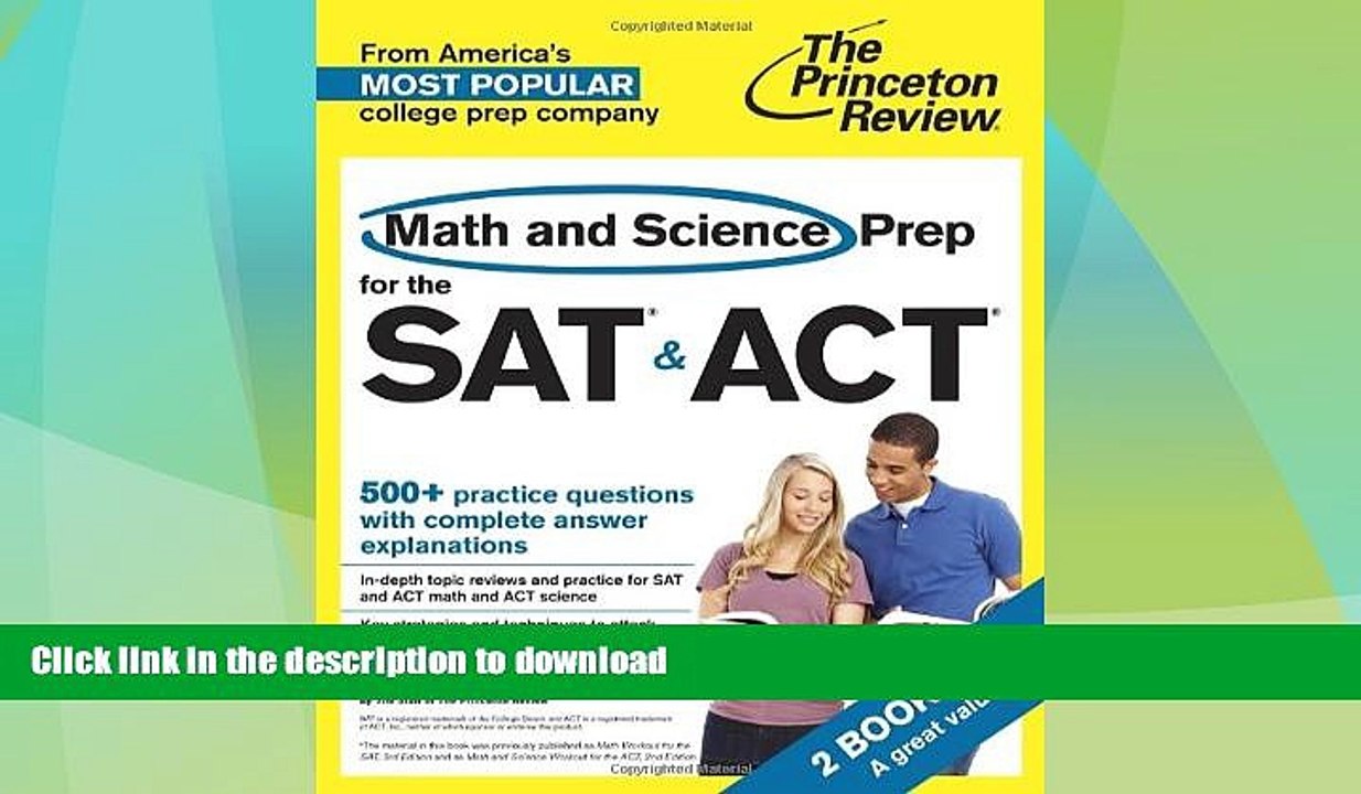 READ BOOK  Math and Science Prep for the SAT   ACT: 2 Books in 1 (College Test Preparation)  BOOK