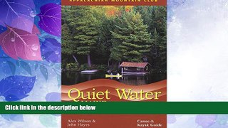 Big Deals  Quiet Water Maine: Canoe And Kayak Guide (AMC Quiet Water Series)  Free Full Read Most