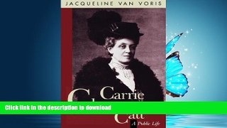 READ PDF Carrie Chapman Catt: A Public Life READ EBOOK