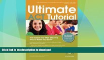 FAVORITE BOOK  The Ultimate ACT Tutorial: The Easiest and Most Effective Way to Raise Your Score