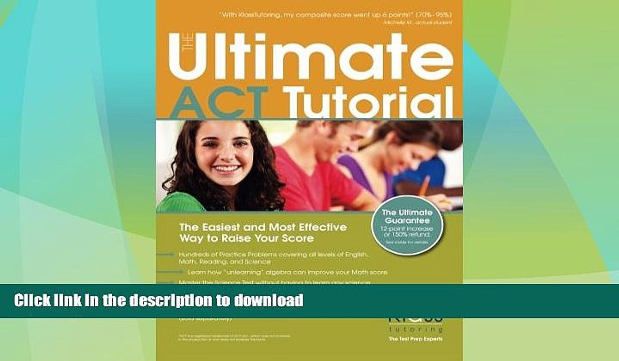 FAVORITE BOOK  The Ultimate ACT Tutorial: The Easiest and Most Effective Way to Raise Your Score
