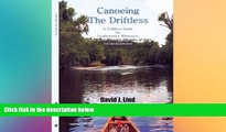 Big Deals  Canoeing The Driftless: A Paddlers Guide for Southeastern Minnesota  Best Seller Books