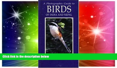 Must Have PDF  Photographic Guide to Birds of India and Nepal: Also Bangladesh, Pakistan, Sri