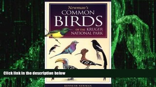 Big Deals  Newman s Common Birds of the Kruger National Park (Southern Africa Green Guide)  Free