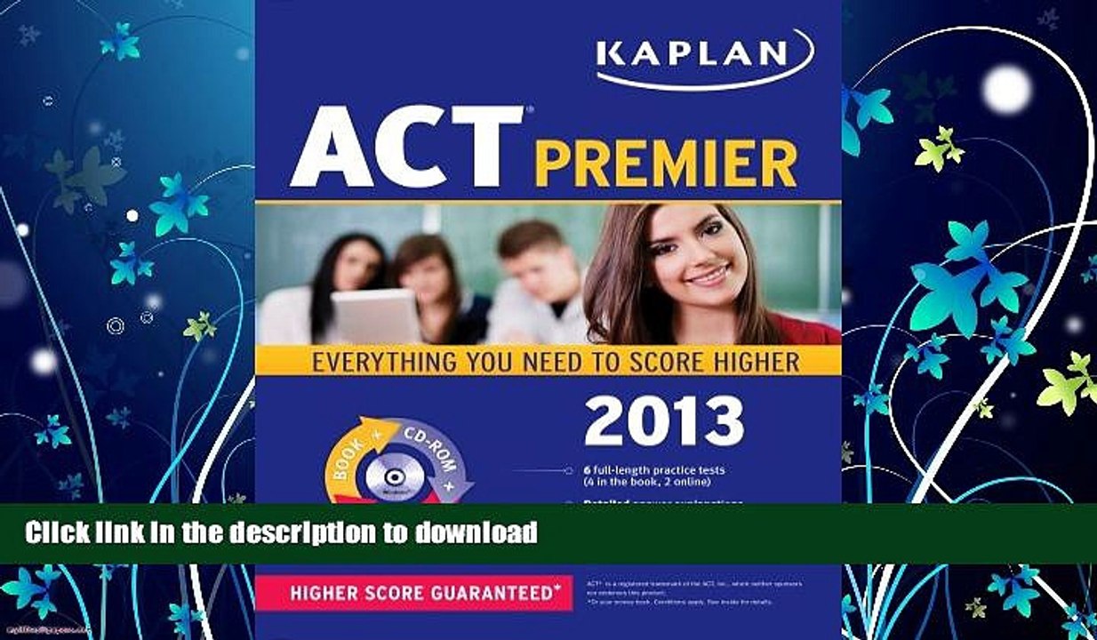 READ BOOK  Kaplan ACT 2013 Premier with CD-ROM (Kaplan ACT Premier Program) FULL ONLINE