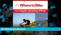 Big Deals  Where to Bike Los Angeles Mountain Biking: Best Mountain Biking around Los Angeles