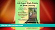 Big Deals  24 Great Rail-Trails of New Jersey  Best Seller Books Best Seller