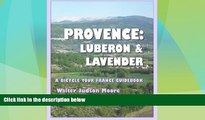 Big Deals  Provence: Luberon   Lavender: A Bicycle Your France Guidebook (2nd edition)  Best