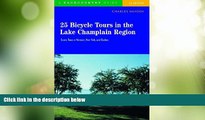 Big Deals  25 Bicycle Tours in the Lake Champlain Region: Scenic Tours in Vermont, New York, and
