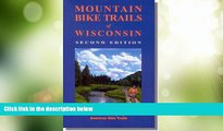 Big Deals  Mountain Bike Trails of Wisconsin (Illustrated Bicycle Trails Book Series)  Best Seller