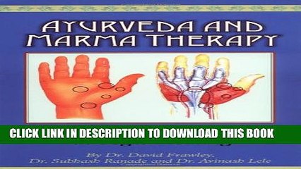 [PDF] Ayurveda and Marma Therapy: Energy Points in Yogic Healing Full Collection