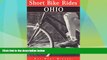 Big Deals  Short Bike RidesÂ® Ohio (Short Bike Rides Series)  Best Seller Books Most Wanted