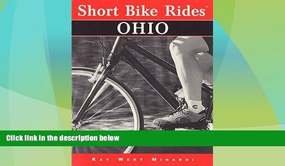 Download Video: Big Deals  Short Bike RidesÂ® Ohio (Short Bike Rides Series)  Best Seller Books Most Wanted