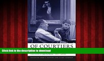 FAVORIT BOOK Of Courtiers and Kings: More Stories of Supreme Court Law Clerks and Their Justices