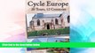 Big Deals  Cycle Europe: 20 Tours, 12 Countries  Free Full Read Best Seller