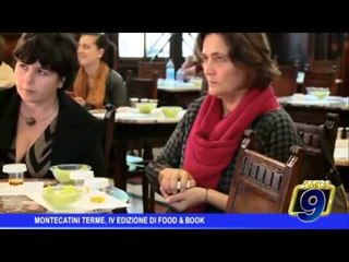 Montecatini Terme | IV Edizione di Food & Book