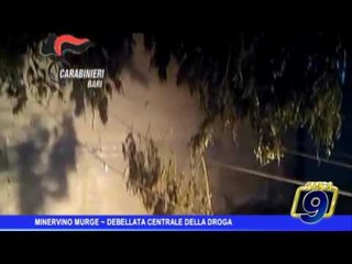 Minervino Murge  |  Debellata centrale della droga