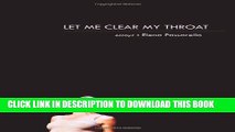 [PDF] Let Me Clear My Throat: Essays Full Online