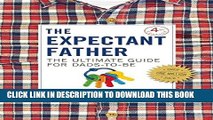 [PDF] The Expectant Father: The Ultimate Guide for Dads-to-Be [Full Ebook]