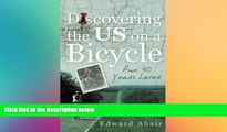 Big Deals  Discovering the Us on a Bicycle: And 40 Years Later  Best Seller Books Most Wanted