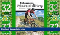 Big Deals  Cotswolds Mountain Biking: 20 Classic Rides  Free Full Read Best Seller